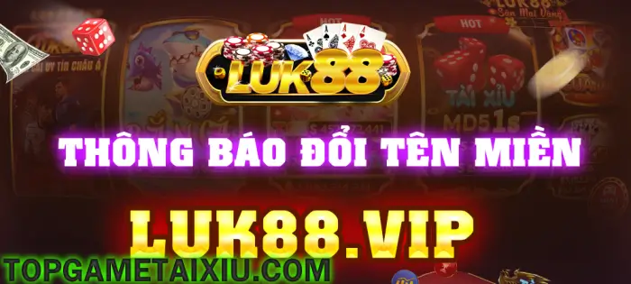 Thông báo ra mắt phiên bản mới Luk88 Vip