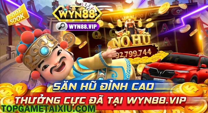 Cơ chế thưởng săn hũ không giới hạn của Wyn88 Vip