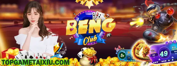 Beng Club là game đổi thưởng thẻ cào và tiền mặt