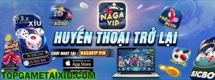 Nagavip Vin là sự trở lại của một cổng game huyền thoại