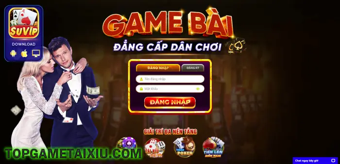 Game bài đẳng cấp dân chơi 2023 Suvip2 Live